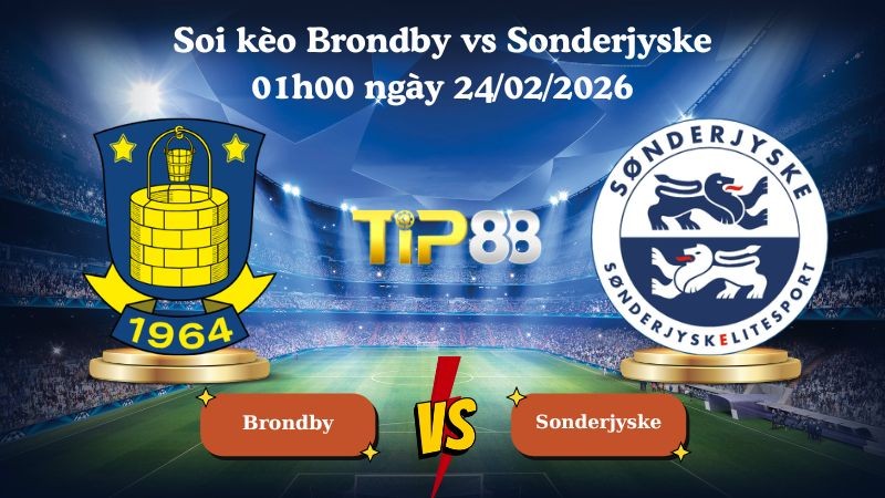 TIP88 Nhận định soi kèo Brondby vs Sonderjyske 01h00 ngày 24/02/2026 - VĐQG Đan Mạch