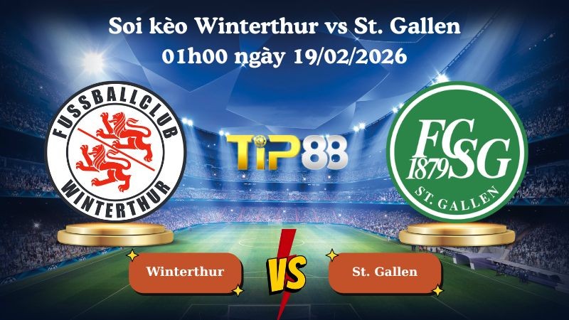 TIP88 Nhận định soi kèo Winterthur vs St. Gallen 01h00 ngày 19/02/2026 - VĐQG Thuỵ Sĩ