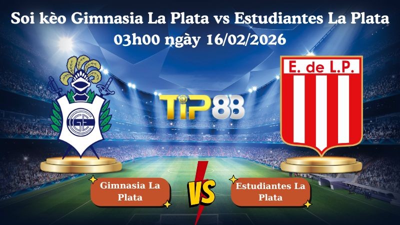TIP88 Nhận định soi kèo Gimnasia La Plata vs Estudiantes La Plata 03h00 ngày 16/02/2026 - VĐQG Argentina