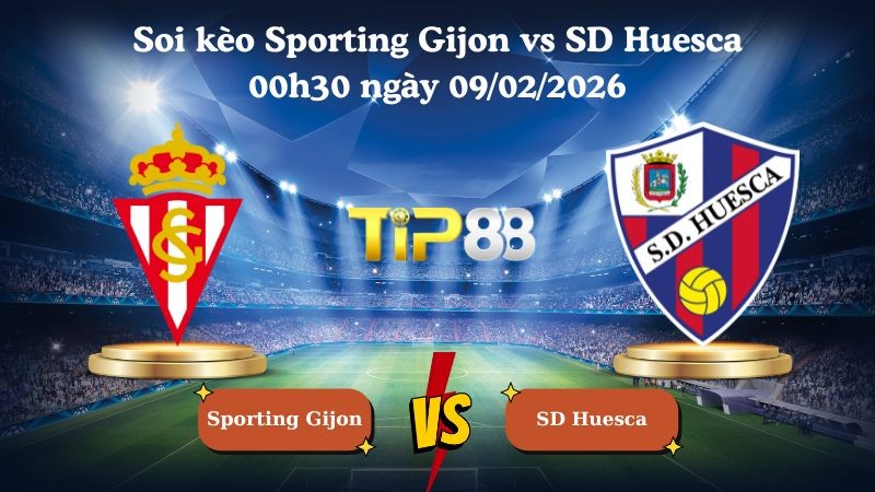 TIP88 Nhận định soi kèo Sporting Gijon vs SD Huesca 00h30 ngày 09/02/2026 - Hạng 2 Tây Ban Nha